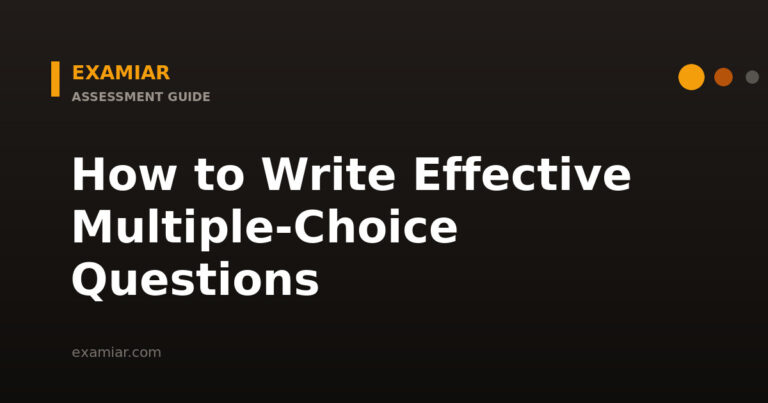 How to write effective multiple-choice questions — Examiar