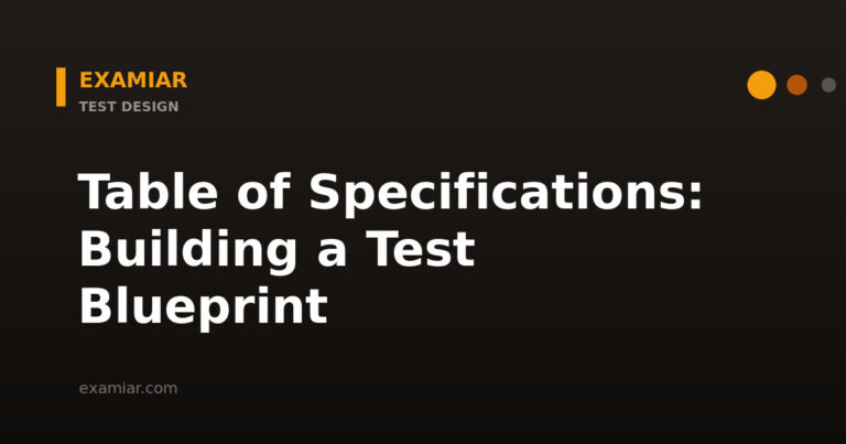 Table of specifications test blueprint — Examiar