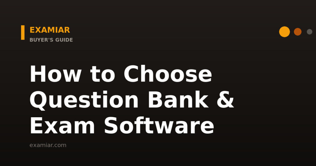 How to choose exam software — Examiar